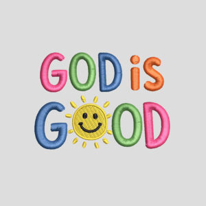 God is Good Embroidery Design